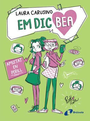 cover image of Em dic Bea, 2. Amistat en perill